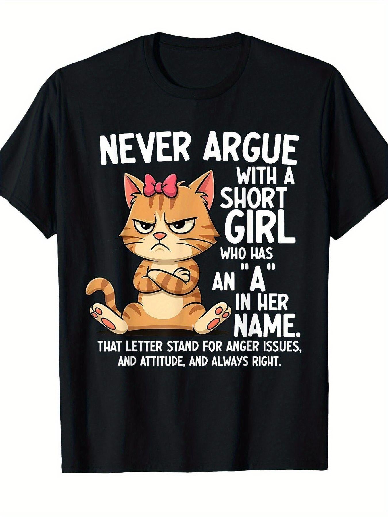 Sassy Short Girl T-Shirt with Humorous Cat Print – Black Short-Sleeve Crew Neck, Playful Statement Tee, Casual Essential, Relaxed Fit | Perfect Gift for Cat Lovers and Short Queens | Comfortable and Fun Fashion.