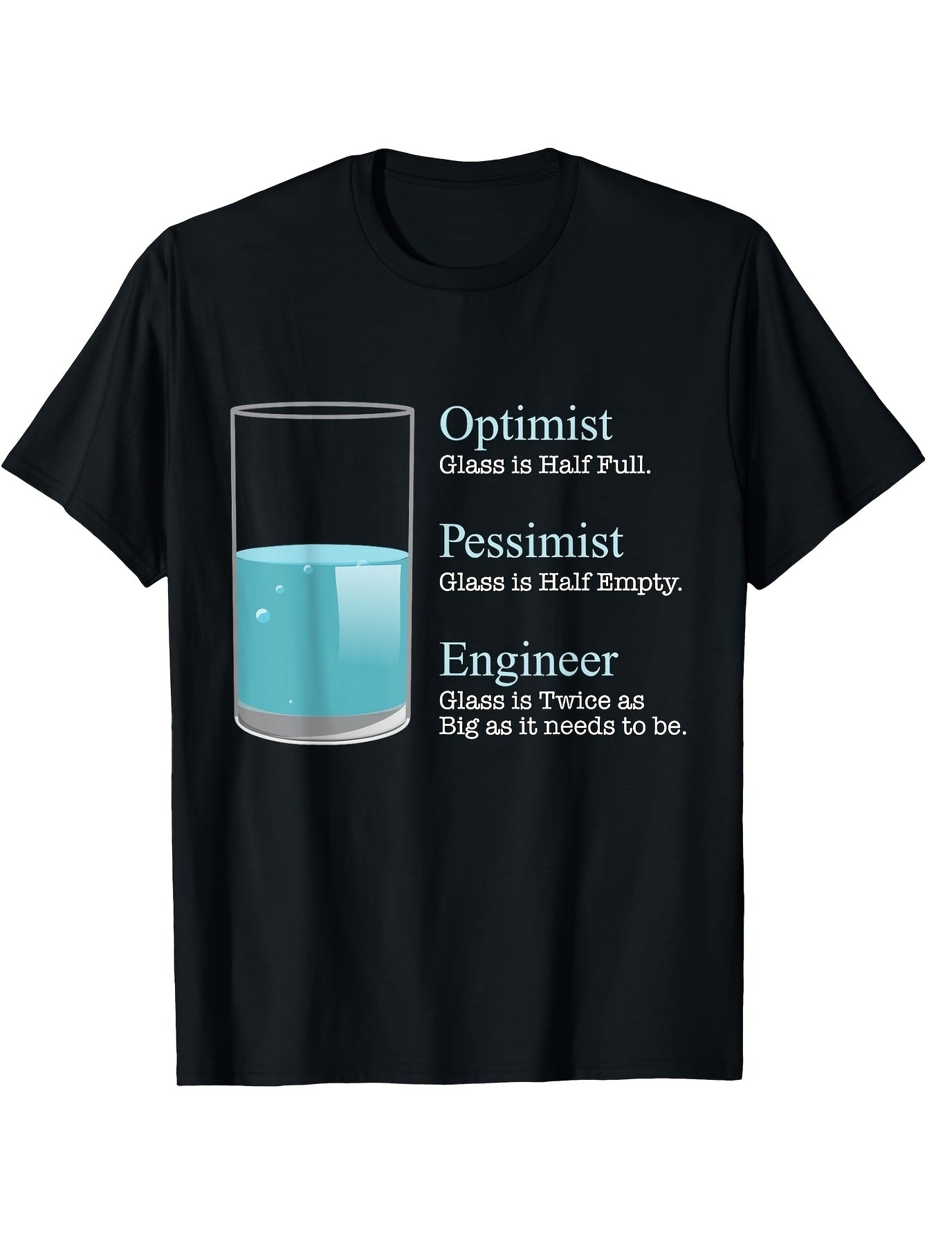 Engineer Humor T-Shirt Optimist & Pessimist Engineer Graphic Funny Sarcasm Gift Black Tee Suitable for Outdoor & Casual Wear Spring Summer Fall Apparel for Engineers Men's Casual Round Neck T-Shirt, Print Design Men's Top, Gift for Men