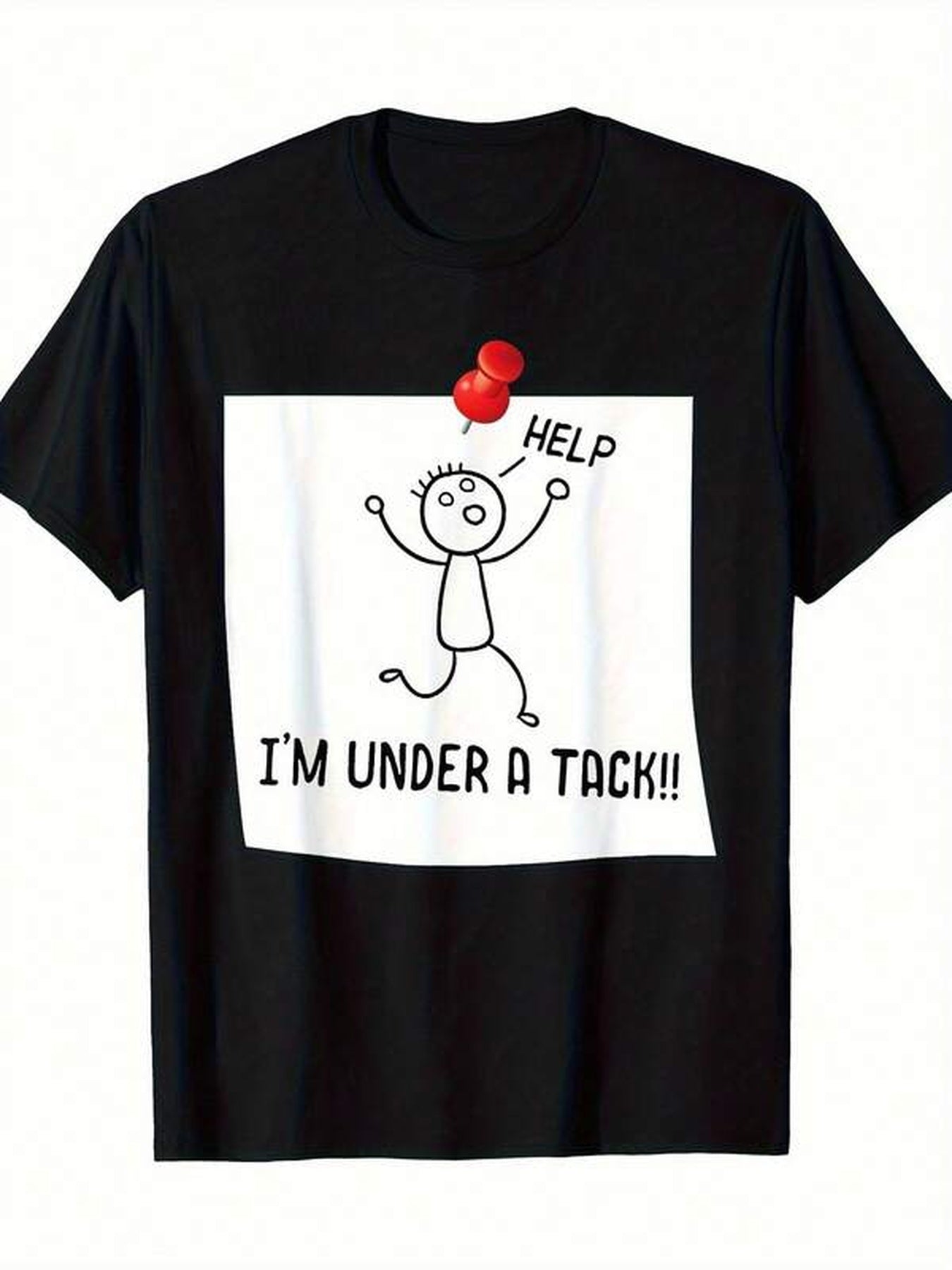 Men's Funny HELP I'M UNDER A TACK! Graphic T-Shirt Comic Stick Figure Pun Tee Black Shirt for Parties Gifts Casual Attire Machine Washable Regular Fit Casual Top Party Attire Humorous D.Men's Black Short-sleeved, Loose-fitting, Breathable T-shirt