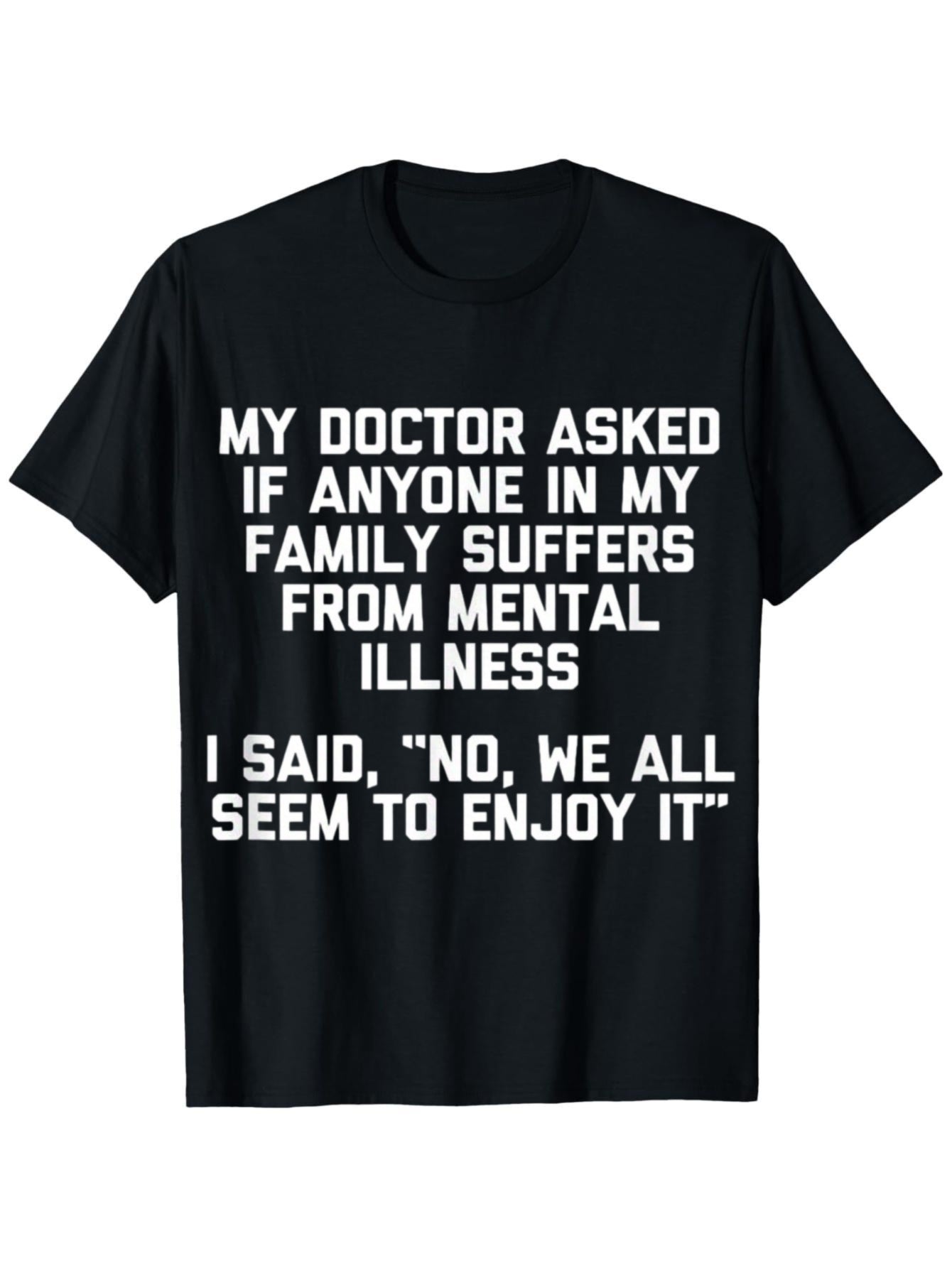 Unisex Casual Statement T-Shirt (Humorous Mental Health Quote) – Black Short-Sleeve Crew Neck Summer Style, Fun Essential, Relaxed Fit | Quirky Quote T-Shirt | Soft and Comfy Fit